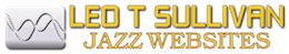 Leo T. Sullivan Jazz Websites